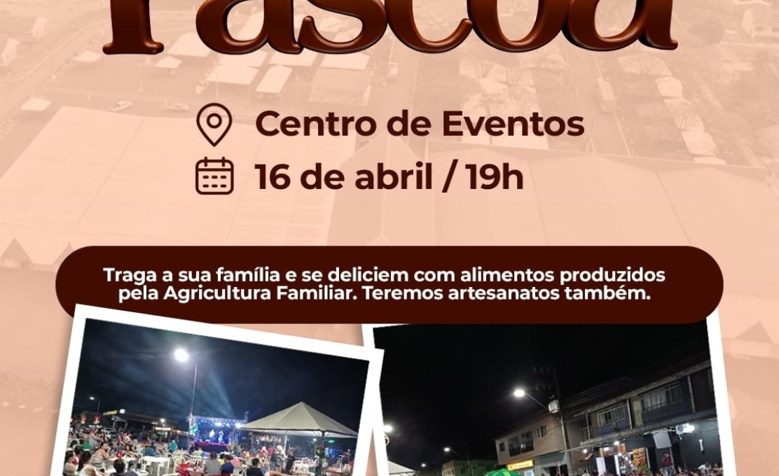 Feira Sabores e Cultura especial de Páscoa acontece neste dia 16/04 no Centro d...