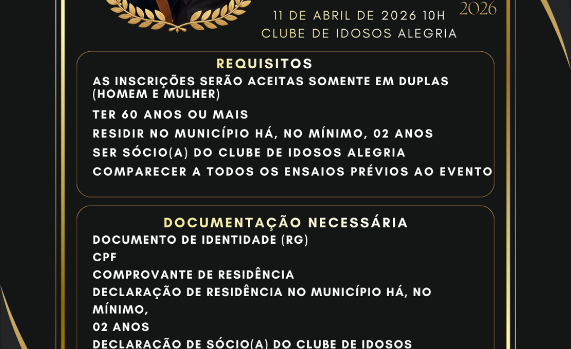 INSCRIÇÕES PARA O CONCURSO MISS E MISTER TERCEIRA IDADE DE ENTRE RIOS DO OESTE