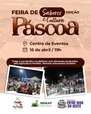 Feira Sabores e Cultura especial de Páscoa acontece neste dia 16/04 no Centro de Eventos