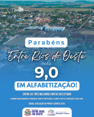  ENTRE RIOS DO OESTE ALCANÇA NOTA HISTÓRICA NA PROVA FLUÊNCIA 2025